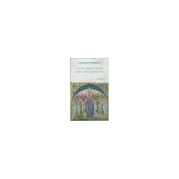 La evangelización, tarea del cristiano